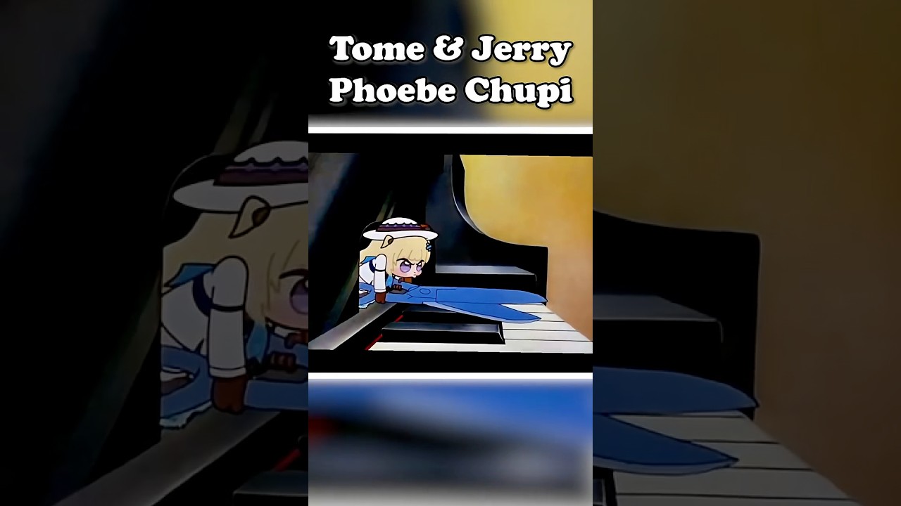 Tom and Jerry FT Phoebe Chupi Part 3 #wutheringwaves