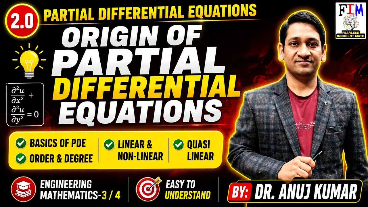 Origin of Partial Differential Equations | Linear & Non-Linear PDE | Order & Degree | Quasi Linear