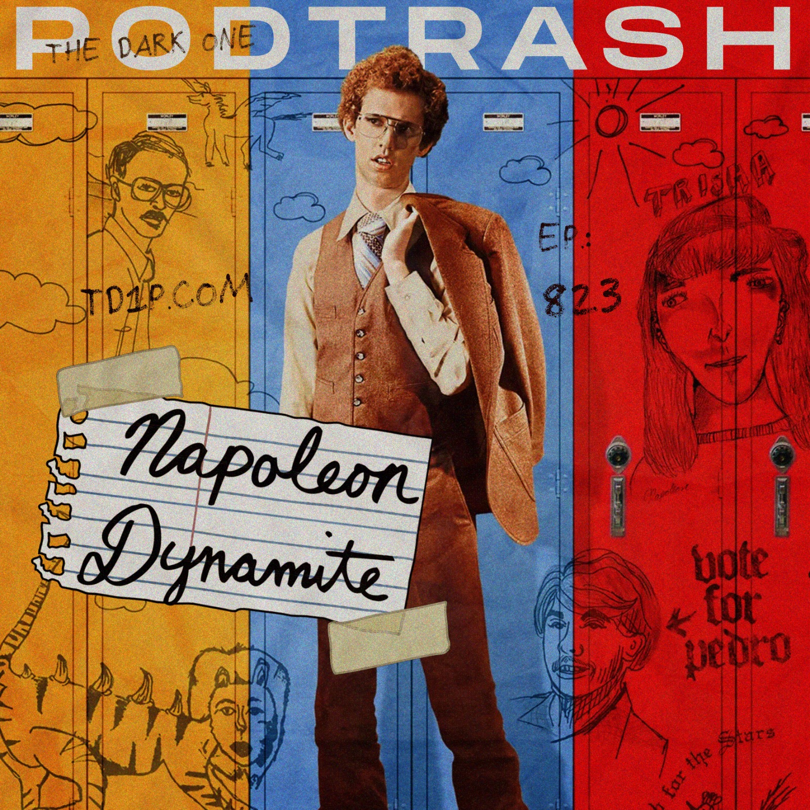 Podtrash 823 – Napoleon Dynamite