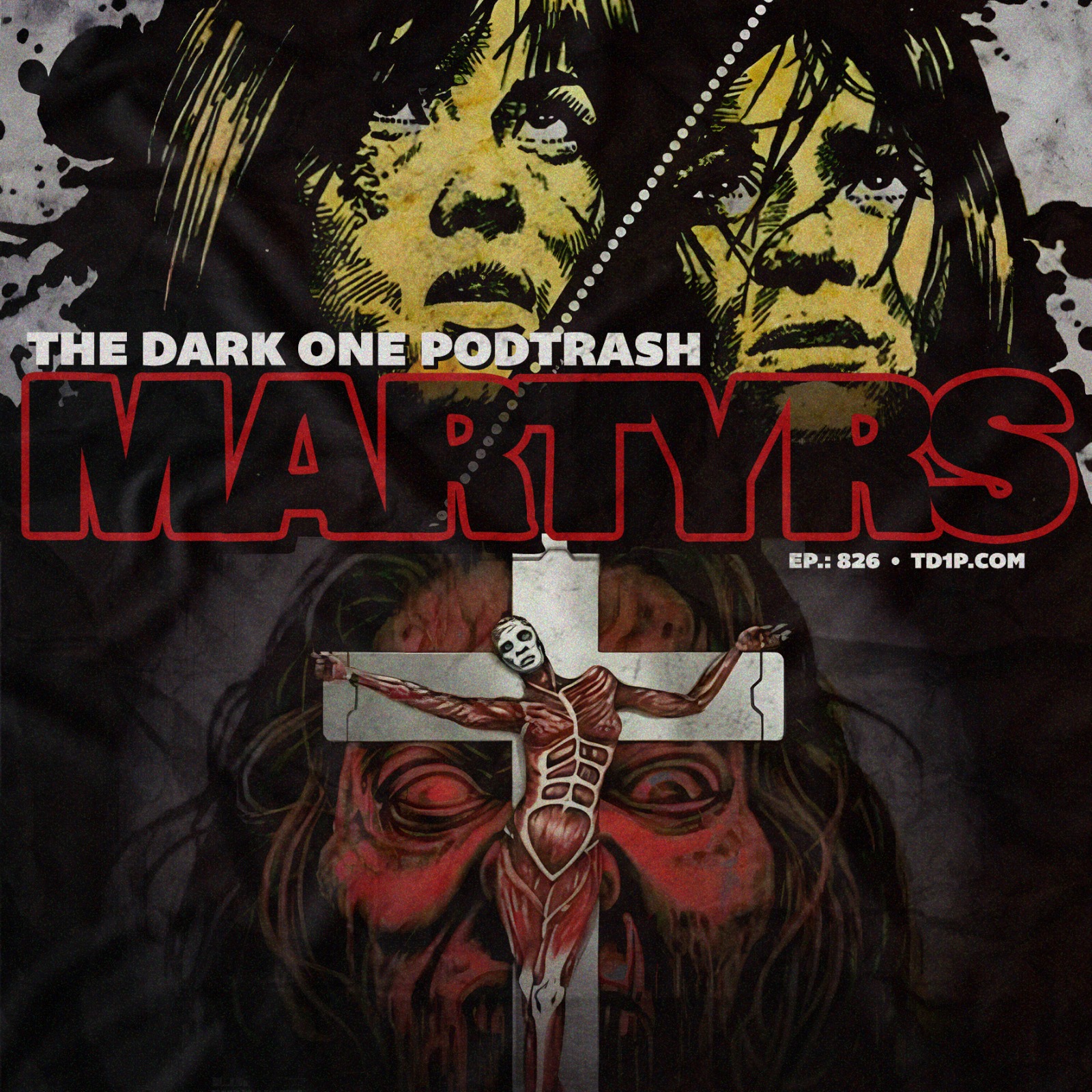 Podtrash 826 – Martyrs