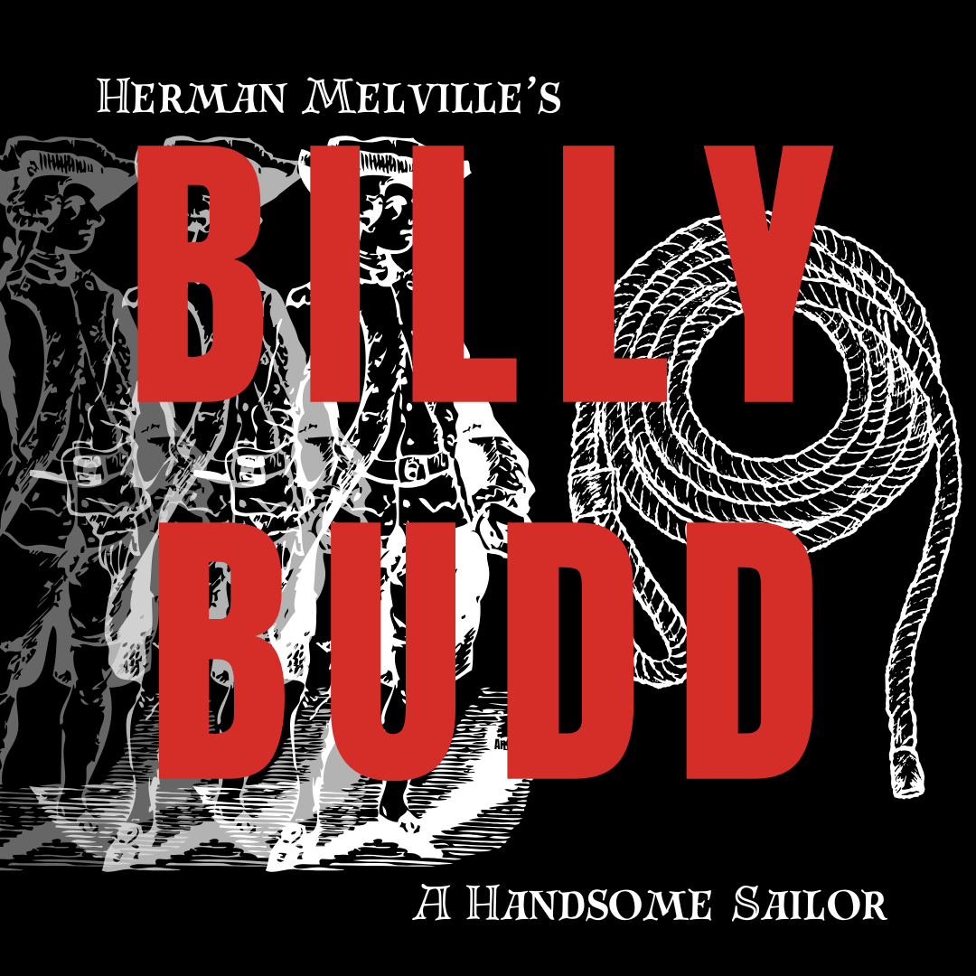 Episode 101: ‘What Thrums Below,’ or Herman Melville’s Billy Budd
